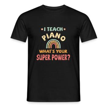 I teach Piano what’s your super power? - Männer T-Shirt - Schwarz - Vorne - AI Model Male 178 light (178cm)