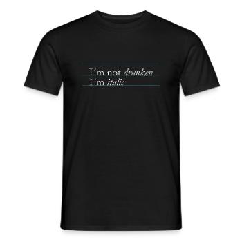 I’m not drunken, I’m italic - Männer T-Shirt - Schwarz - Vorne - AI Model Male 178 light (178cm)