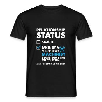 Relationship Status Taken By Super Sexy Machinist - Männer T-Shirt - Schwarz - Vorne - AI Model Male 178 light (178cm)