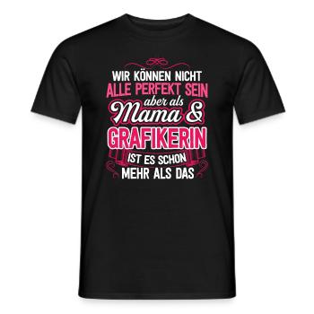 GRAFIKERIN - Mama - Männer T-Shirt - Schwarz - Vorne - AI Model Male 178 light (178cm)