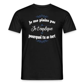 Je me plains pas je t'explique. - T-shirt homme - noir - Devant - AI Model Male 178 light (178cm)