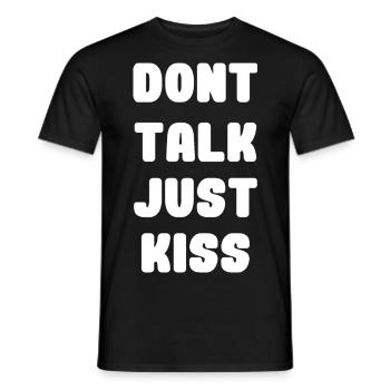 Dont talk just kiss - Männer T-Shirt - Schwarz - Vorne - AI Model Male 178 light (178cm)