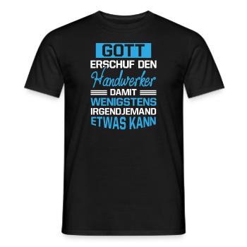 Gott Erschuf Handwerker Geschenk - Männer T-Shirt - Schwarz - Vorne - AI Model Male 178 light (178cm)