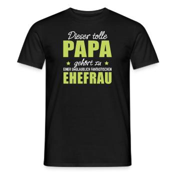 Papa gehört zu Ehefrau Eheleben Elternzeit Familie - Männer T-Shirt - Schwarz - Vorne - AI Model Male 178 light (178cm)
