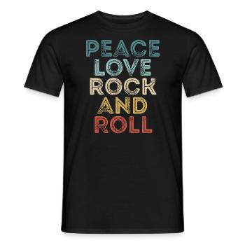 Peace Love Rock And Roll Tee RocknRoll Music - Men's T-Shirt - black - Front - AI Model Male 178 light (178cm)