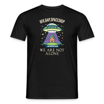 Ufo UAP Spaceship whatever we are not alone - Men's T-Shirt - black - Front - AI Model Male 178 light (178cm)