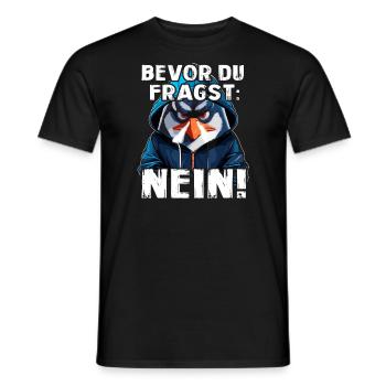 Bevor Du Fragst Nein - Männer T-Shirt - Schwarz - Vorne - AI Model Male 178 light (178cm)