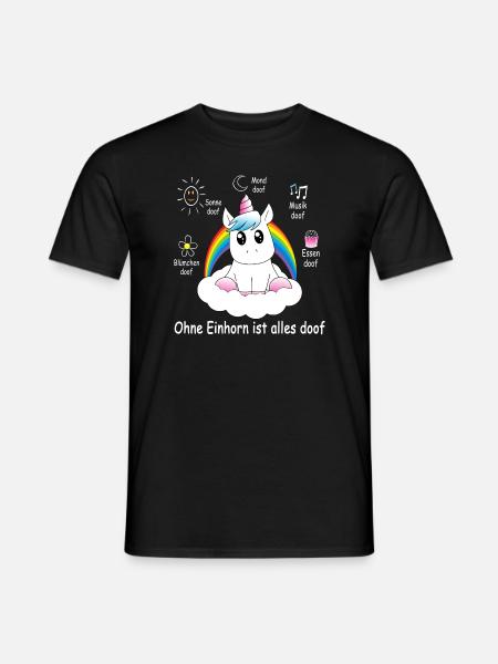 Ohne Einhorn ist alles do - Männer T-Shirt - Schwarz