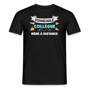 Formidable collègue meme a distance - T-shirt homme - noir - Devant - AI Model Male 178 light (178cm)