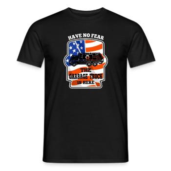 Have No Fear Garbage Trucker Is Here Trash Trucker - Männer T-Shirt - Schwarz - Vorne - AI Model Male 178 light (178cm)
