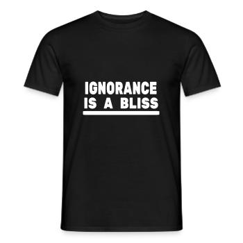 Ignorance is a bliss - Männer T-Shirt - Schwarz - Vorne - AI Model Male 178 light (178cm)