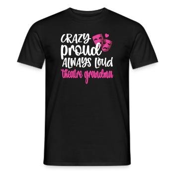 Proud Theatre Grandmother Theatre Actor Grandma - Men's T-Shirt - black - Front - AI Model Male 178 light (178cm)