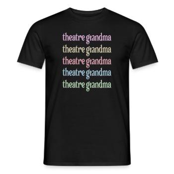 Proud Theatre Grandma Theatre Actor Grandmother - Men's T-Shirt - black - Front - AI Model Male 178 light (178cm)