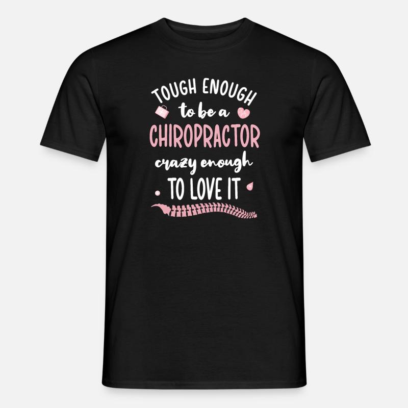 Proud Chiropractor Chiropractic Gift - Men's T-Shirt - black
