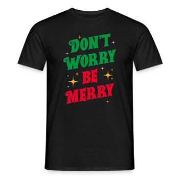 Ne t’inquiète pas, sois joyeux - T-shirt homme - noir - Devant - AI Model Male 178 light (178cm)