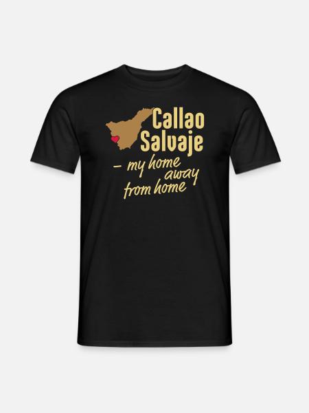 Callao Salvaje ma maison loin de chez moi - T-shirt homme - noir