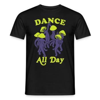 Dance All Day Mushroom Funny Graphic - Men's T-Shirt - black - Front - AI Model Male 178 light (178cm)