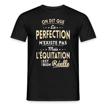 La Perfection n'existe pas l'équitation est Réelle - T-shirt homme - noir - Devant - AI Model Male 178 light (178cm)