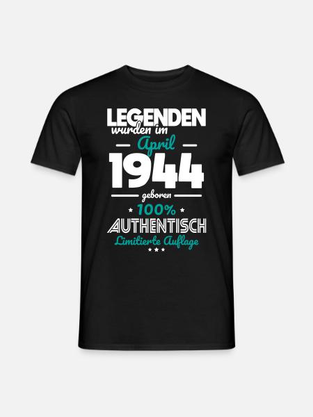 80. Geburtstag - Legenden wurden im April 1944 - Männer T-Shirt - Schwarz