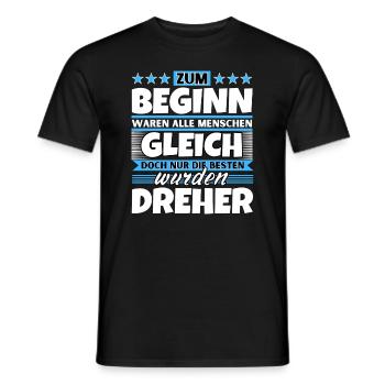 Zum Beginn gleich die besten wurden Dreher - Männer T-Shirt - Schwarz - Vorne - AI Model Male 178 light (178cm)