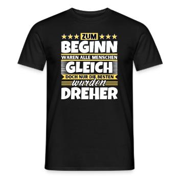 Zum Beginn gleich die besten wurden Dreher - Männer T-Shirt - Schwarz - Vorne - AI Model Male 178 light (178cm)