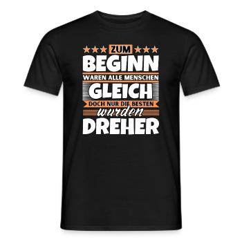 Zum Beginn gleich die besten wurden Dreher - Männer T-Shirt - Schwarz - Vorne - AI Model Male 178 light (178cm)