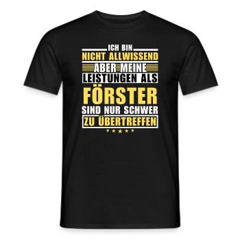 Des performances inégalées en tant que forestier - T-shirt homme - noir - Devant - AI Model Male 178 light (178cm)