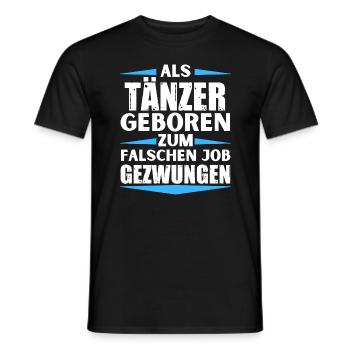 Un danseur a décroché le mauvais emploi - T-shirt homme - noir - Devant - AI Model Male 178 light (178cm)