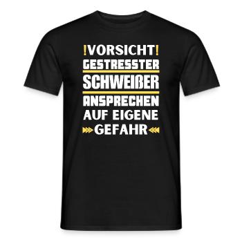 Gestresster Schweißer nicht ansprechen! - Männer T-Shirt - Schwarz - Vorne - AI Model Male 178 light (178cm)