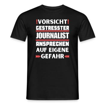 Don't talk to stressed journalists! - Men's T-Shirt - black - Front - AI Model Male 178 light (178cm)