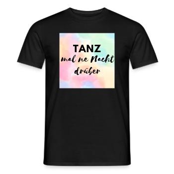 Tanzen dance lustig Tänzer Outfit Geschenk - Männer T-Shirt - Schwarz - Vorne - AI Model Male 178 light (178cm)
