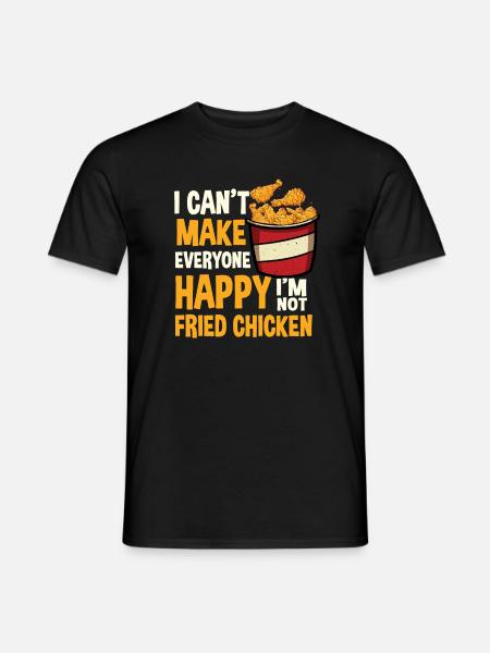 Funny Fried Chicken Saying - Men's T-Shirt - black