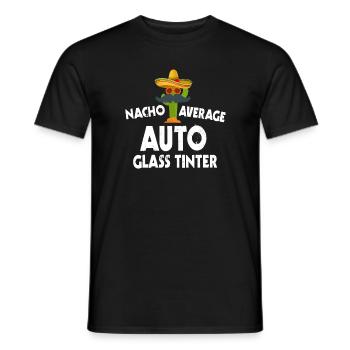 Nacho Average Car Glass Tinter - Men's T-Shirt - black - Front - AI Model Male 178 light (178cm)
