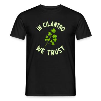 We trust in coriander - Men's T-Shirt - black - Front - AI Model Male 178 light (178cm)