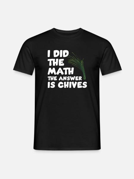 Chives lovers proverb - Men's T-Shirt - black