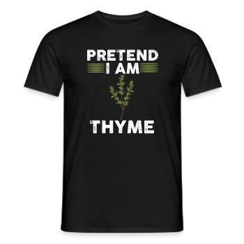 Faites semblant d’être thym - T-shirt homme - noir - Devant - AI Model Male 178 light (178cm)