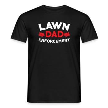 Lawn Enforcement Dad Father's Day - Men's T-Shirt - black - Front - AI Model Male 178 light (178cm)