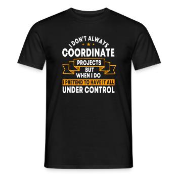 Funny Project Coordinator Design - Men's T-Shirt - black - Front - AI Model Male 178 light (178cm)