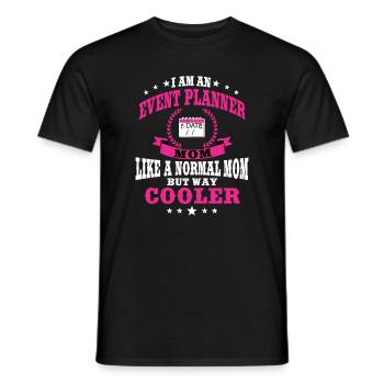 Lustige Eventplanerin Mama Outfit Mutter - Männer T-Shirt - Schwarz - Vorne - AI Model Male 178 light (178cm)