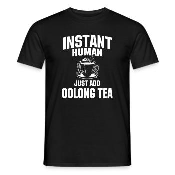 Instant Human: Il suffit d’ajouter du thé oolong - T-shirt homme - noir - Devant - AI Model Male 178 light (178cm)