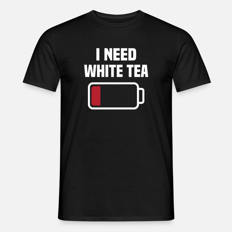 I need white tea - Men's T-shirt - black