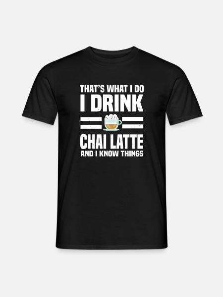 Chai Latte Saying - Men's T-Shirt - black