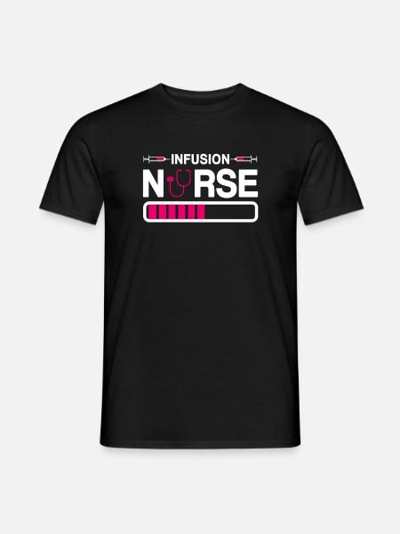 Funny Infusion Nurse Gift - Men's T-Shirt - black