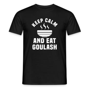 Stay calm and eat goulash - Men's T-Shirt - black - Front - AI Model Male 178 light (178cm)