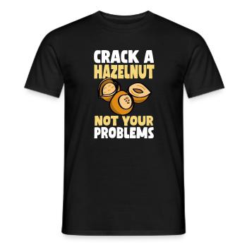 Don't crack a hazelnut your problems - Men's T-Shirt - black - Front - AI Model Male 178 light (178cm)