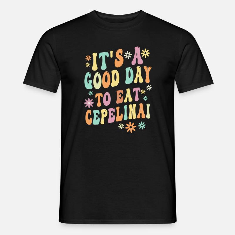 Cepelinai Sprichwort - Männer T-Shirt - Schwarz