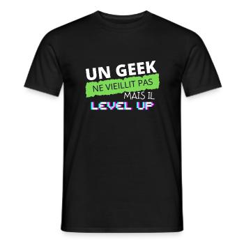 un geek ne vieillit pas mais il level up - T-shirt homme - noir - Devant - AI Model Male 178 light (178cm)