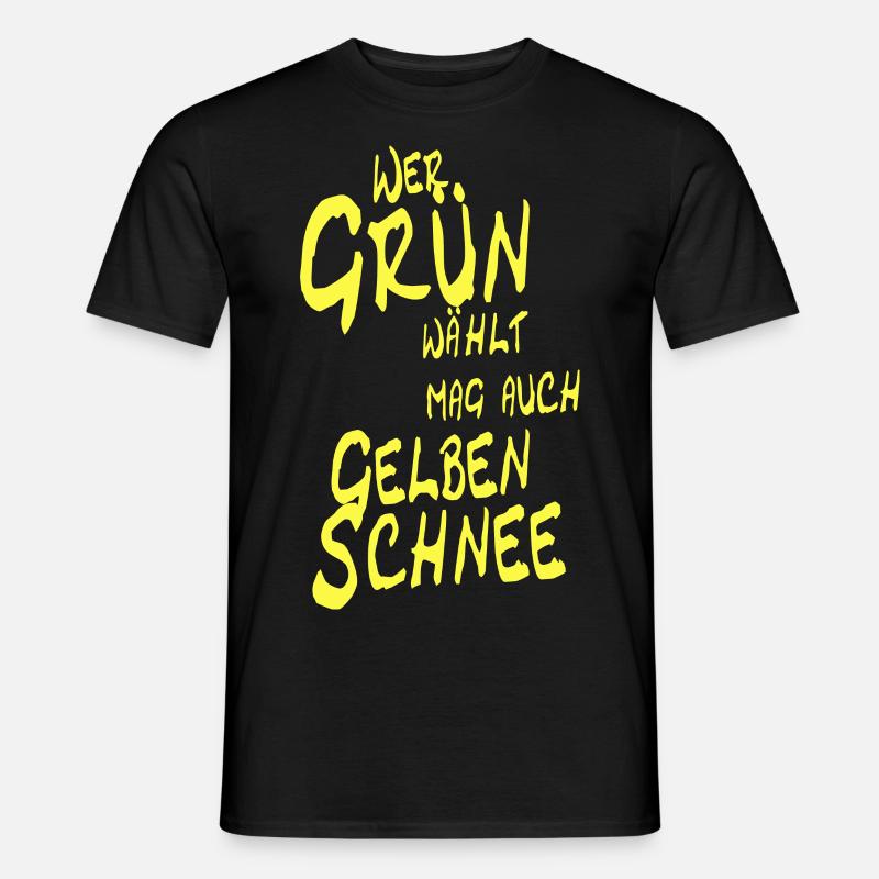 Wer Grün wählt isst auch gelben Schnee - Männer T-Shirt - Schwarz