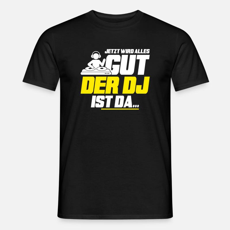 Der Dj ist da - Männer T-Shirt - Schwarz
