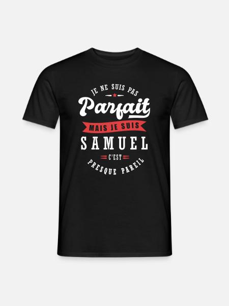 Samuel Parfait Cadeau prenom samuel - T-shirt homme - noir